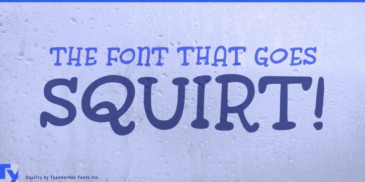 Squirty font preview