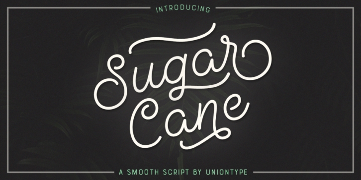 Sugar Cane font preview