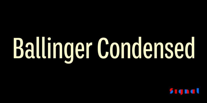 Ballinger Condensed Series font preview