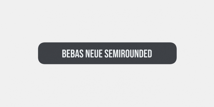 Bebas Neue Semi Rounded font preview