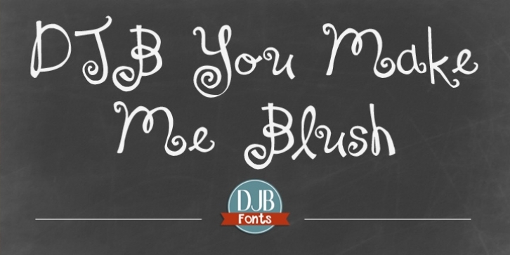 DJB You Make Me Blush font preview