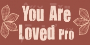 You Are Loved Pro font download