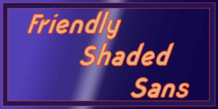 Friendly Shaded Sans font preview