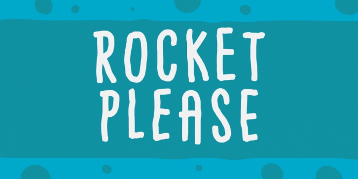 Rocket Please font preview