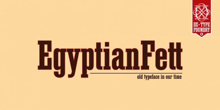 DXEgyptian Fett font preview