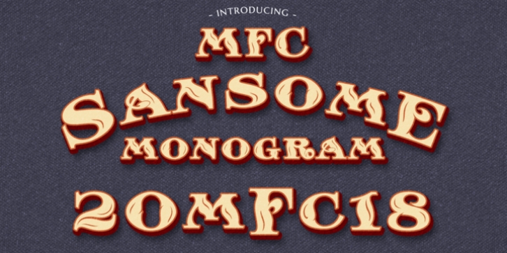 MFC Sansome Monogram font preview
