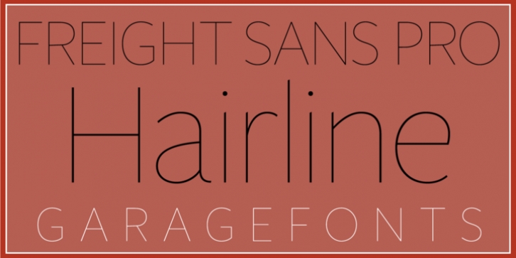 Freight Sans HPro Hairlines font preview