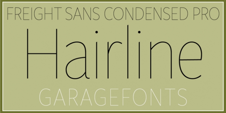 Freight Sans HCnd Pro Hairlines font preview