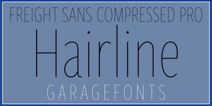 Freight Sans HCmp Pro font preview