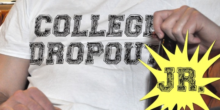 College Dropout Junior font preview
