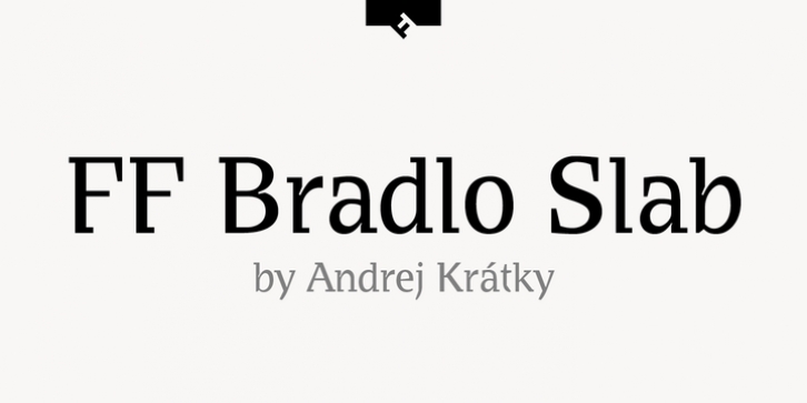 FF Bradlo Slab font preview