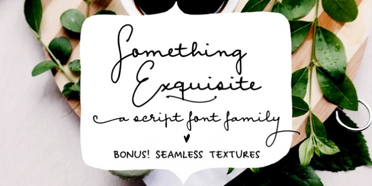 Something Exquisite font preview