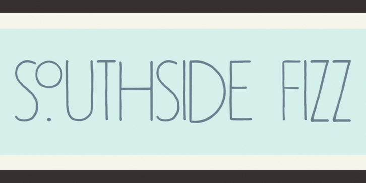 Southside Fizz font preview