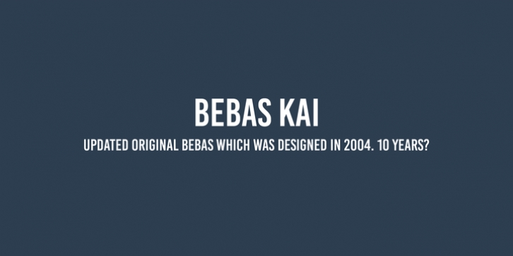 Bebas Kai font preview