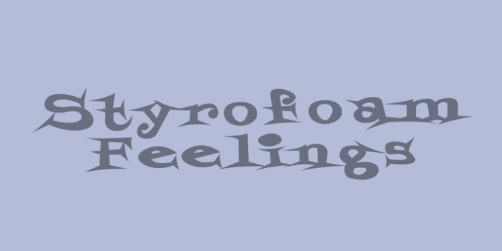 Styrofoam Feelings font preview