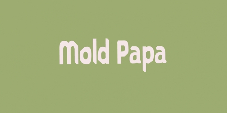 Mold Papa font preview