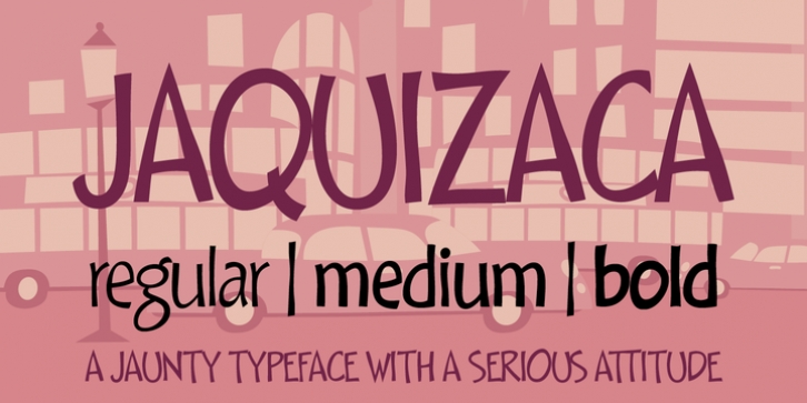 Jaquizaca font preview