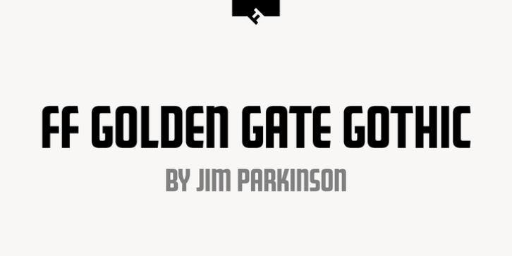 FF Golden Gate Gothic font preview