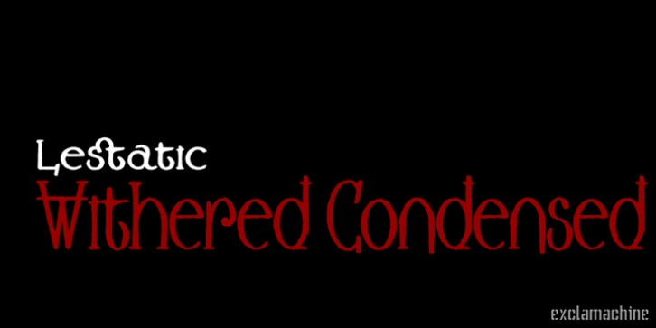 Lestatic Withered Condensed font preview