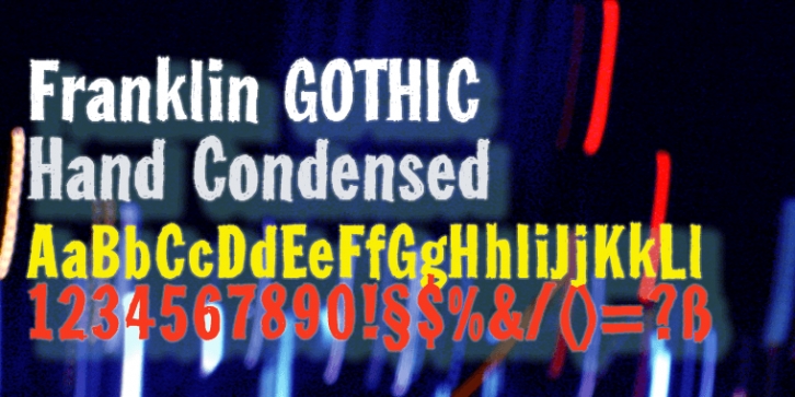 Franklin Gothic Hand Cond font preview