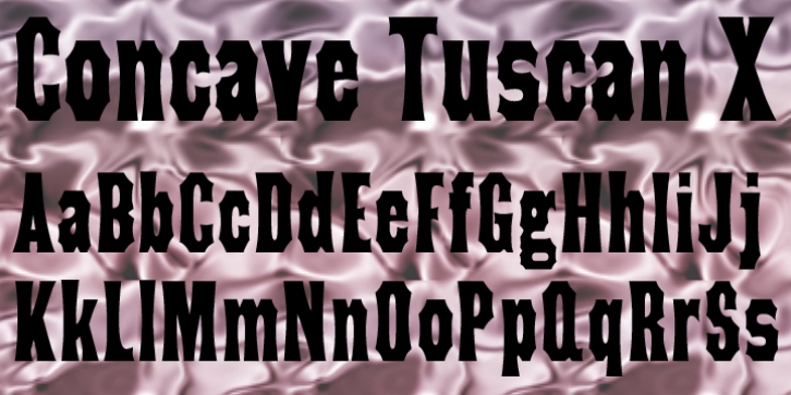Concave Tuscan X font preview