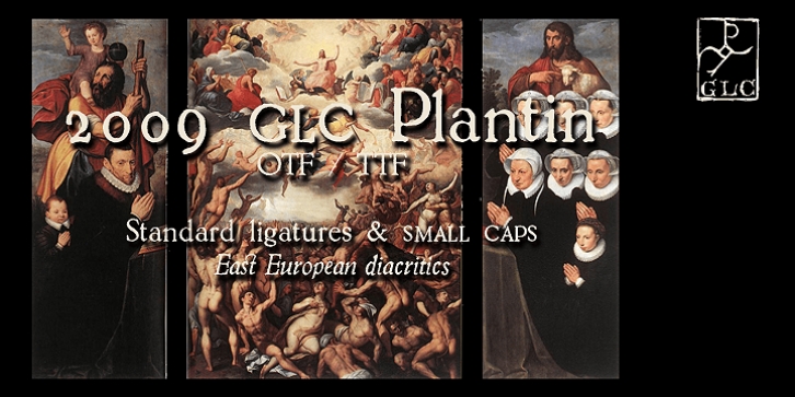 2009 GLC Plantin font preview