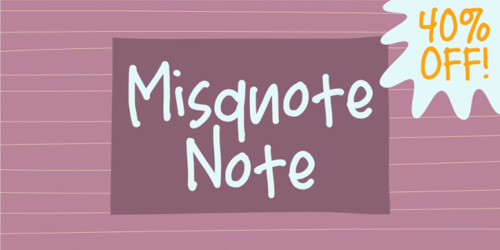 Misquote Note font preview