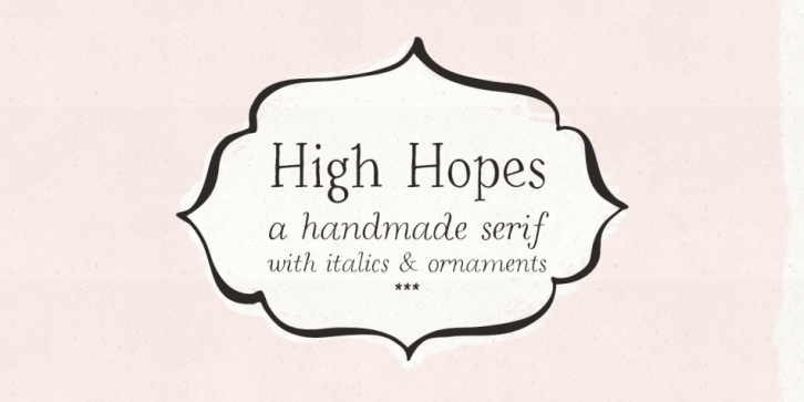 High Hopes font preview