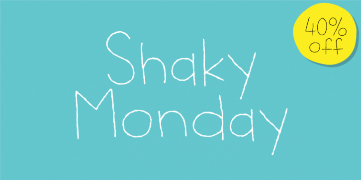 Shaky Monday font preview