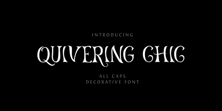 Quivering Chic font preview