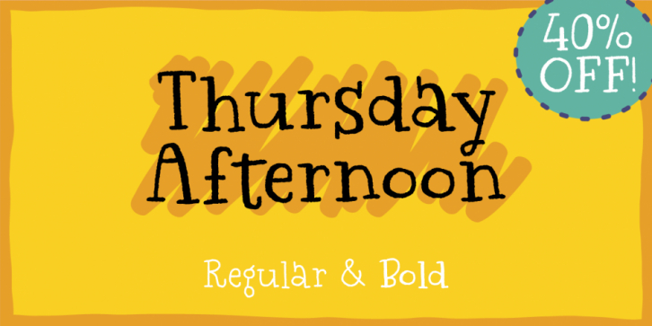 Thursday Afternoon font preview