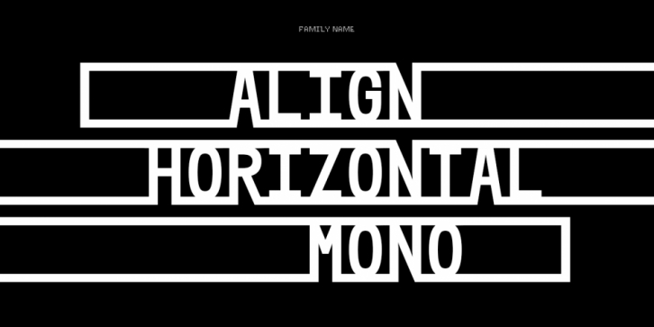 Align Horizontal Mono font preview