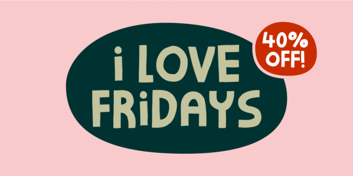 I love fridays font preview