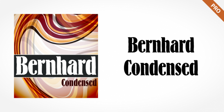 Bernhard Condensed Pro font preview