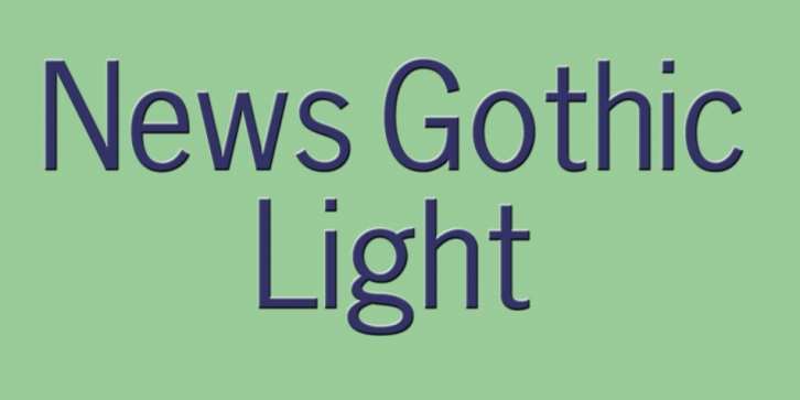 News Gothic Light font preview