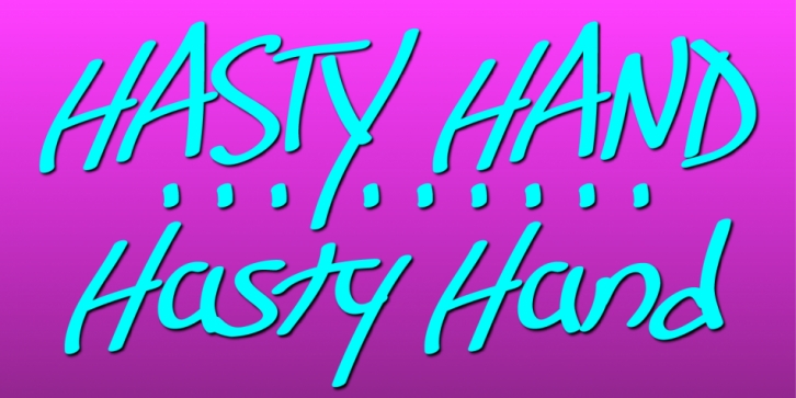 Hasty Hand font preview