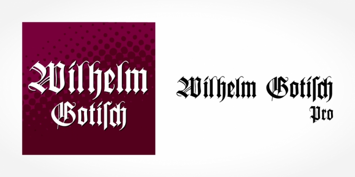 Wilhelm Gotisch Pro font preview