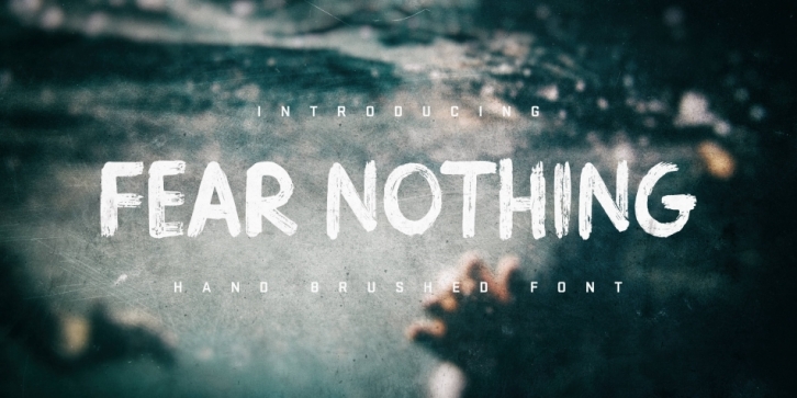 Fear Nothing font preview